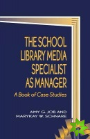 School Library Media Specialist as Manager
