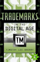 Trademarks in the Digital Age