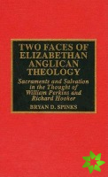 Two Faces of Elizabethan Anglican Theology