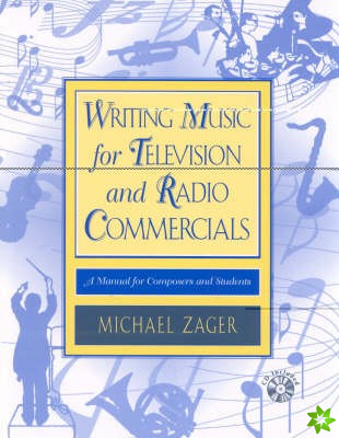 Writing Music for Television and Radio Commercials