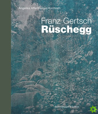 Franz Gertsch - Ruschegg