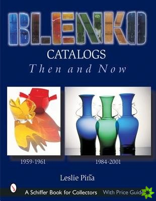 Blenko Catalogs Then & Now