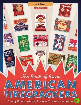 Book of Great American Firecrackers