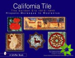 California Tile: The Golden Era, 1910-1940