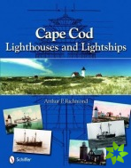 Cape Cod Lighthouses and Lightships