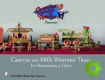 Carving an 1880s Western Train