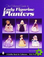 Collector's Guide to Lady Figurine Planters