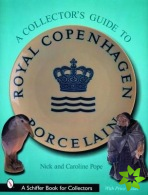 Collectors Guide to Royal Copenhagen Porcelain