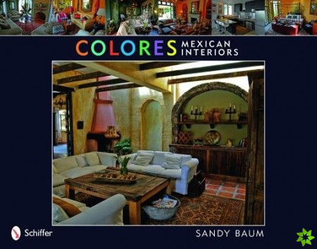 Colores: Mexican Interiors