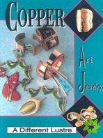 Copper Art Jewelry