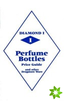 Diamond 1 Perfume Bottles Price Guide