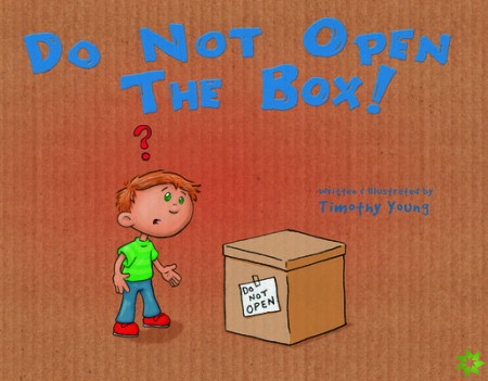 Do Not Open the Box