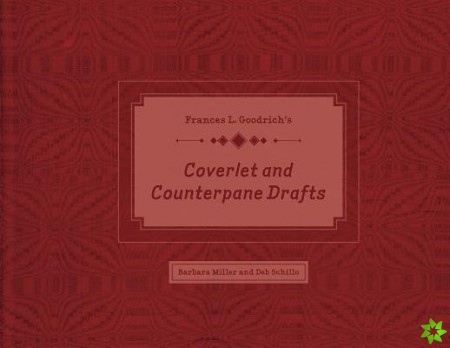 Frances L. Goodrichs Coverlet and Counterpane Drafts