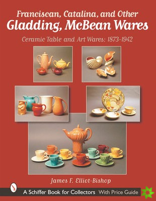 Franciscan, Catalina, and Other Gladding, McBean Wares
