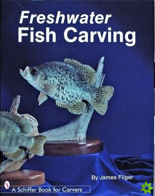 Freshwater Fish Carving