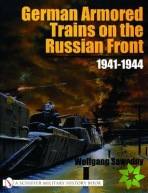 German Armored Trains on the Russian Front