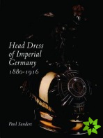 Head Dress of Imperial Germany