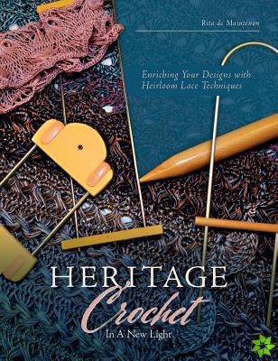 Heritage Crochet in a New Light