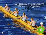 History of Collegiate Rowing in America