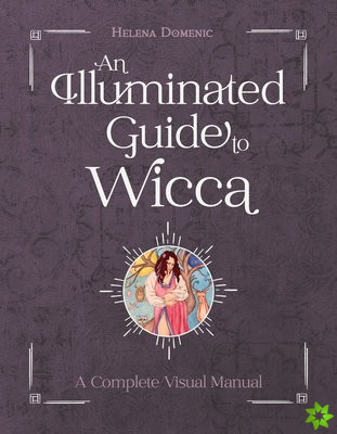 Illuminated Guide to Wicca
