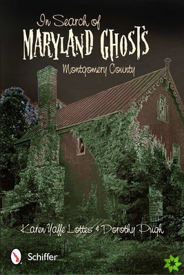 In Search of Maryland Ghosts