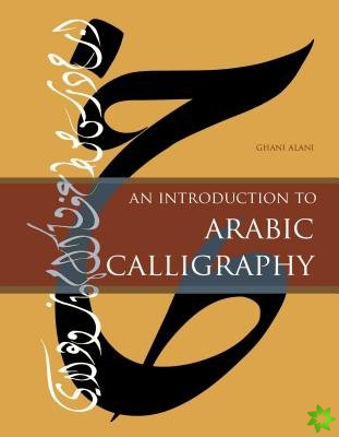 Introduction to Arabic Calligraphy