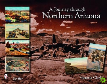 Journey Through Northern Arizona