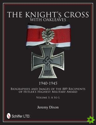 Knights Cross with Oakleaves, 1940-1945