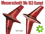Messerschmitt Me 163 Komet Vol.I