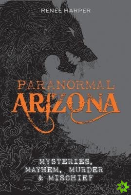 Paranormal Arizona