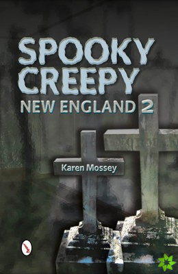Spooky Creepy New England 2