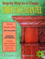 Step-by-step to a Classic Fireplace Mantel