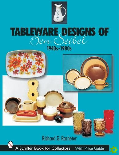 Tableware Designs of Ben Seibel