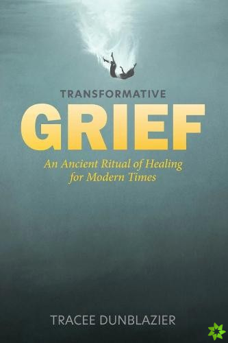 Transformative Grief