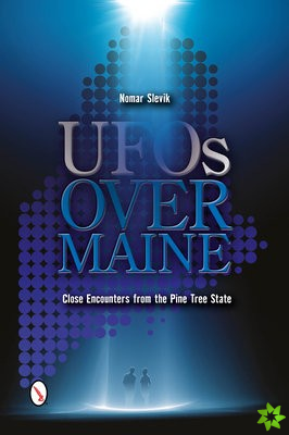 UFOs Over Maine