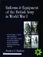 Uniforms & Equipment of the British Army in World War I