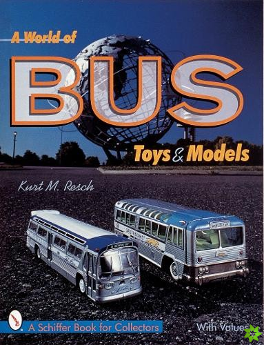 World of Bus Toys and Models