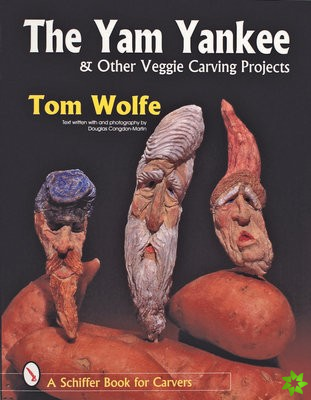 Yam Yankee & Other Veggie Carving Projects