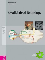 Atlas and Textbook of Small Animal Neurology