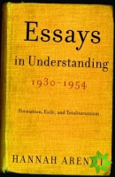Essays in Understanding, 1930-1954
