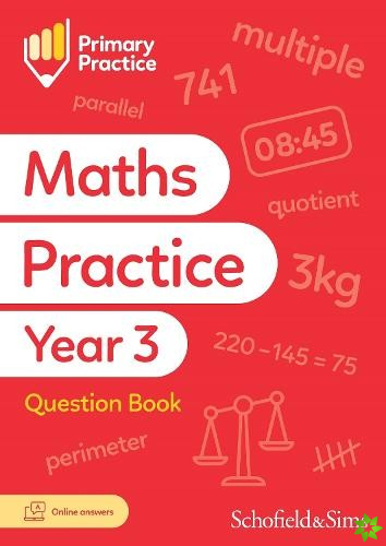 Primary Practice Maths Year 3 Question Book, Ages 7-8