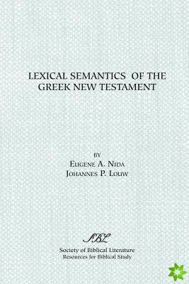 Lexical Semantics of the Greek New Testament
