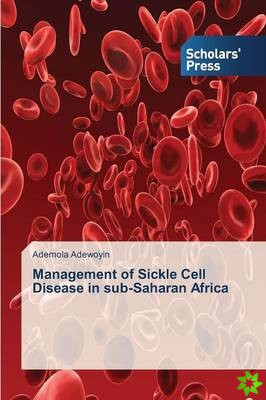 Management of Sickle Cell Disease in sub-Saharan Africa