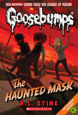 Haunted Mask (Classic Goosebumps #4)