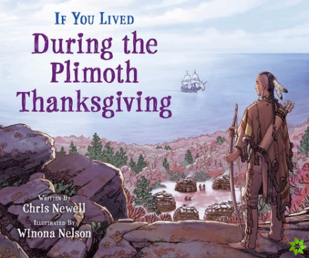 If You Lived During the Plimoth Thanksgiving