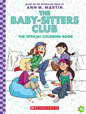 Baby-Sitter's Club: The Official Colouring Book
