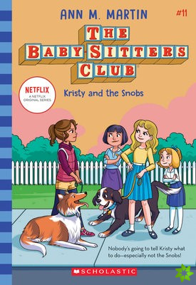 Babysitters Club #11: Kristy and the Snobs (b&w)