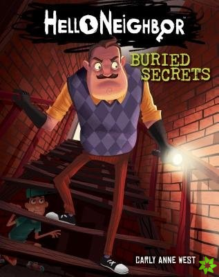 Buried Secrets (Hello Neighbor, Book 3)