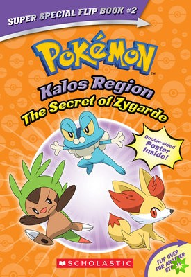 Secret of Zygarde / A Legendary Truth (Pokemon Super Special Flip Book)