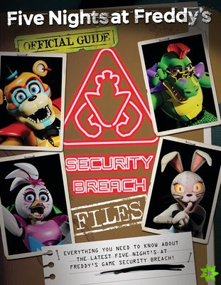Security Breach Files (Five Nights at Freddy's)